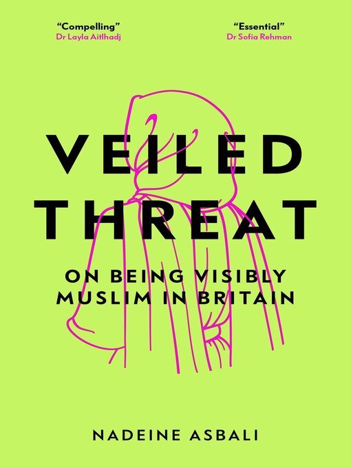 Title details for Veiled Threat by Nadeine Asbali - Available